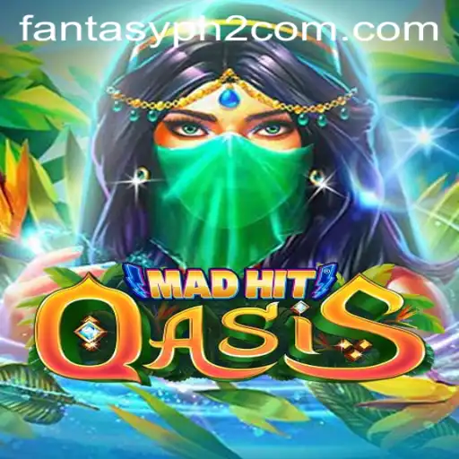 MadHitOasis: A Dive into the Fantastical World of Fantasy PH2