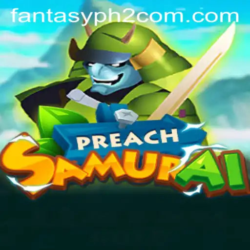 PreachSamurai: A Dive into the Fantasy World with Phase 2